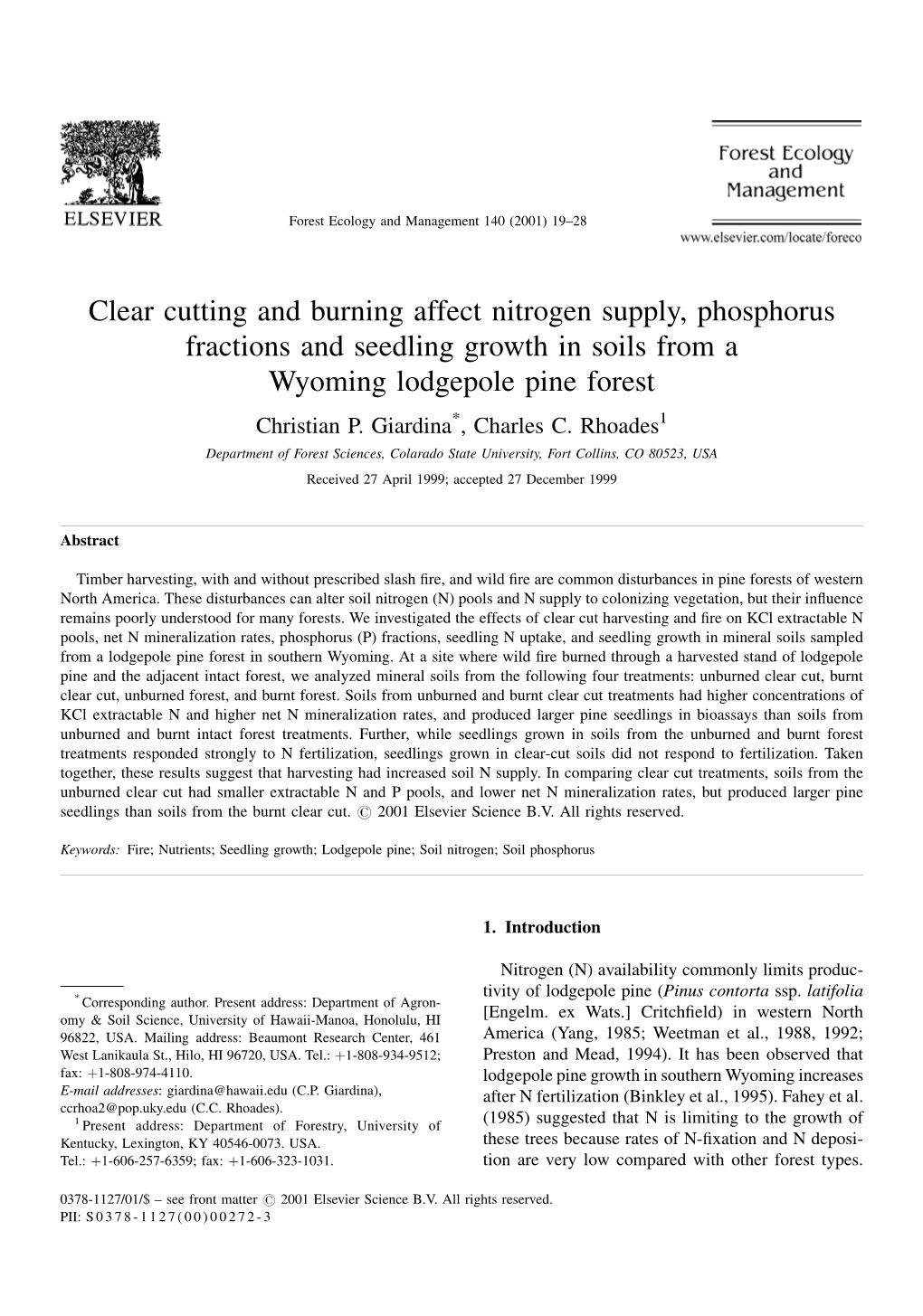 Clear Cutting and Burning Affect Nitrogen Supply, Phosphorus Fractions and Seedling Growth in Soils from a Wyoming Lodgepole Pine Forest Christian P