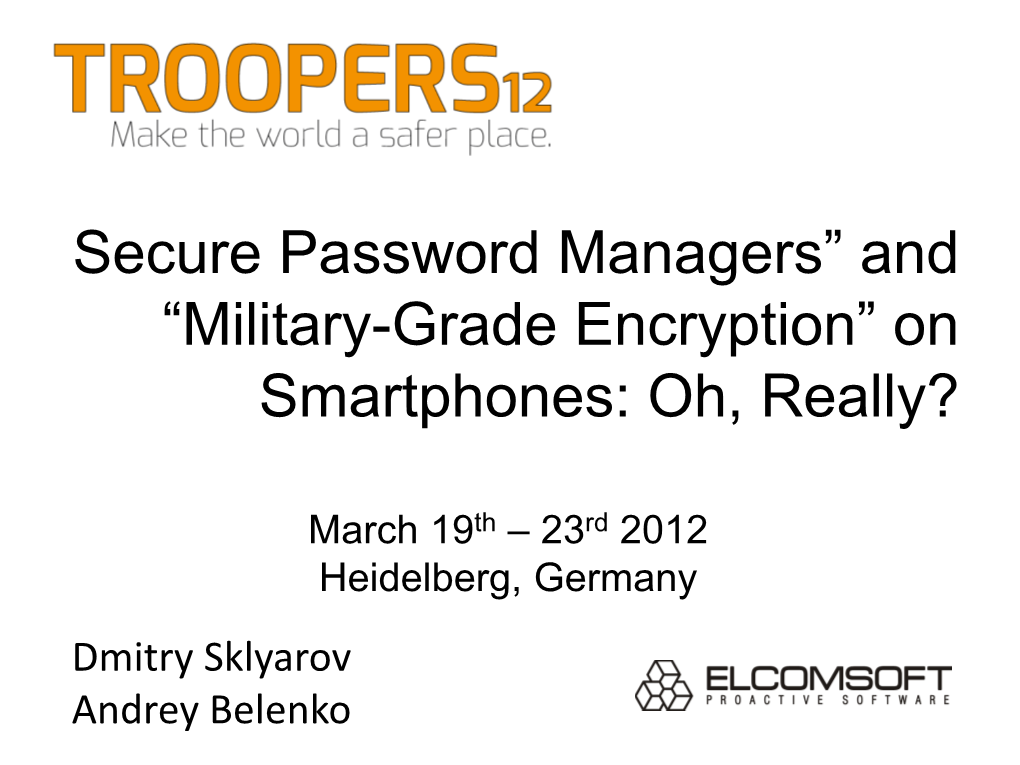 Secure Password Managers” and “Military-Grade Encryption” on Smartphones: Oh, Really?