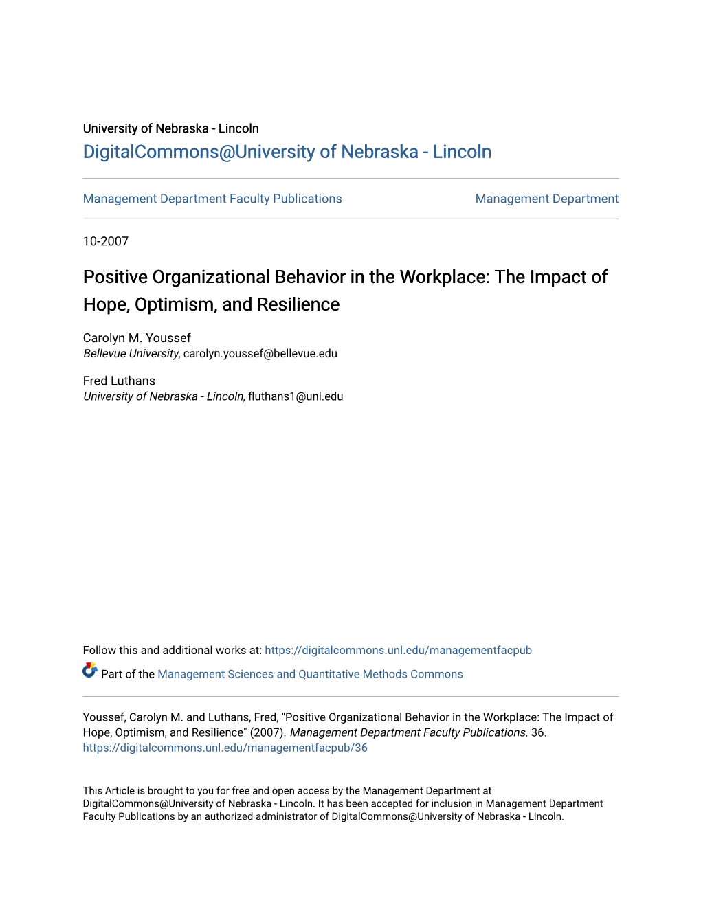 Positive Organizational Behavior in the Workplace: the Impact of Hope, Optimism, and Resilience