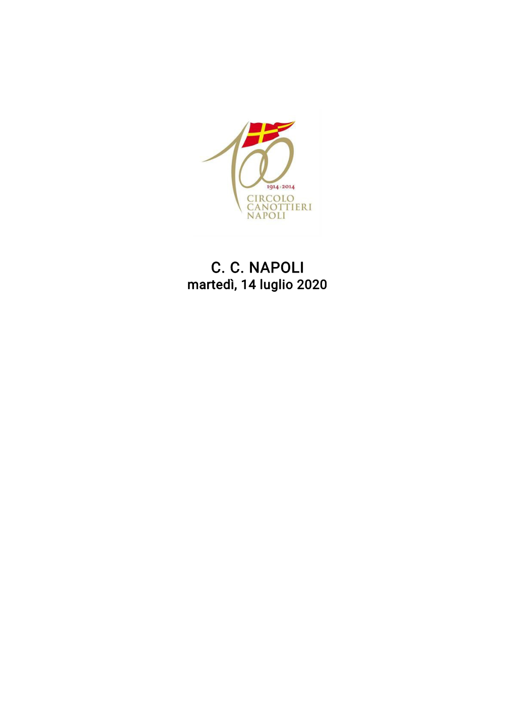 C. C. NAPOLI Martedì, 14 Luglio 2020 C