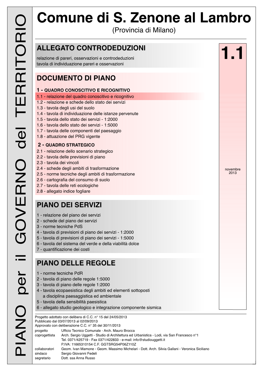 Comune Di S. Zenone Al Lambro PIANO Per Il GOVERNO Del