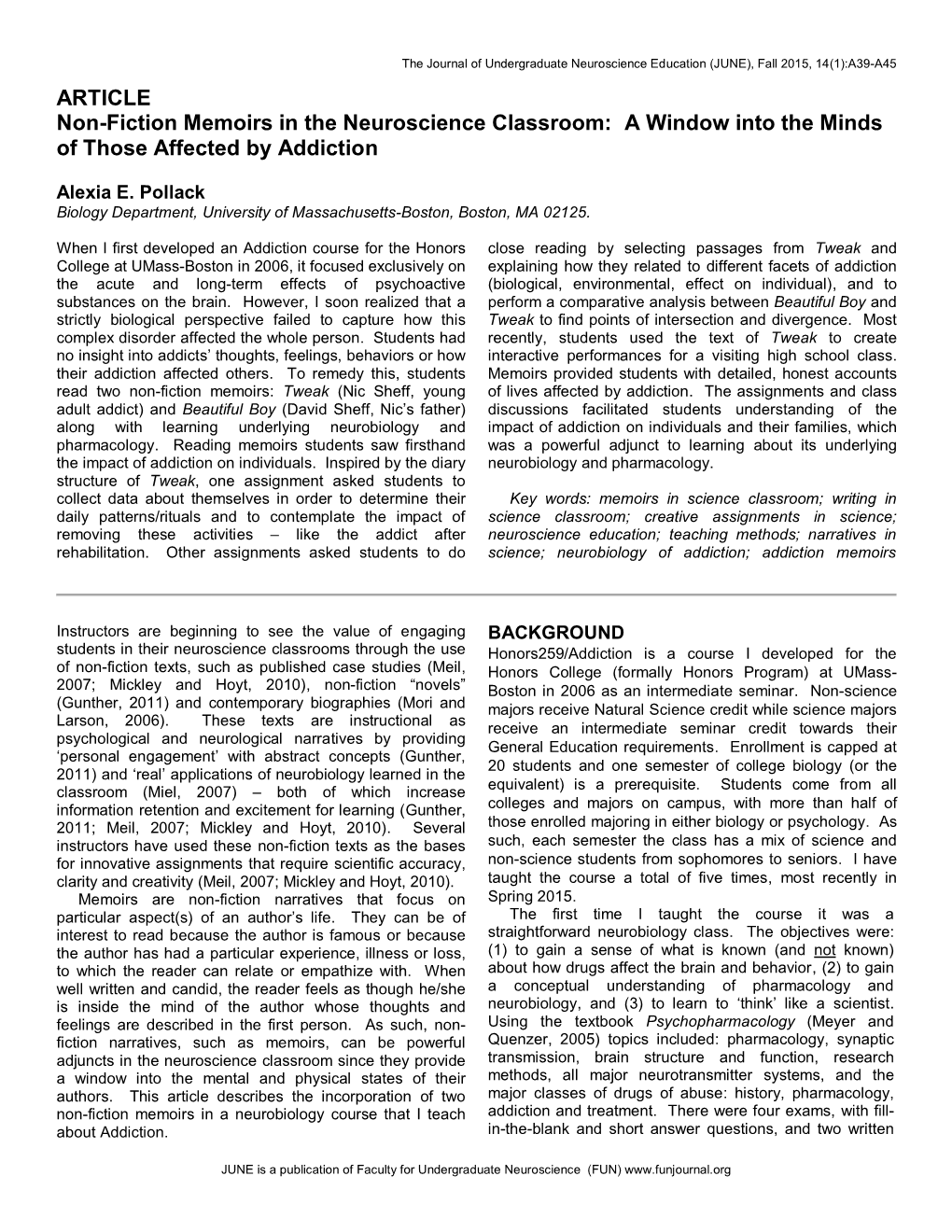 ARTICLE Non-Fiction Memoirs in the Neuroscience Classroom: a Window Into the Minds of Those Affected by Addiction