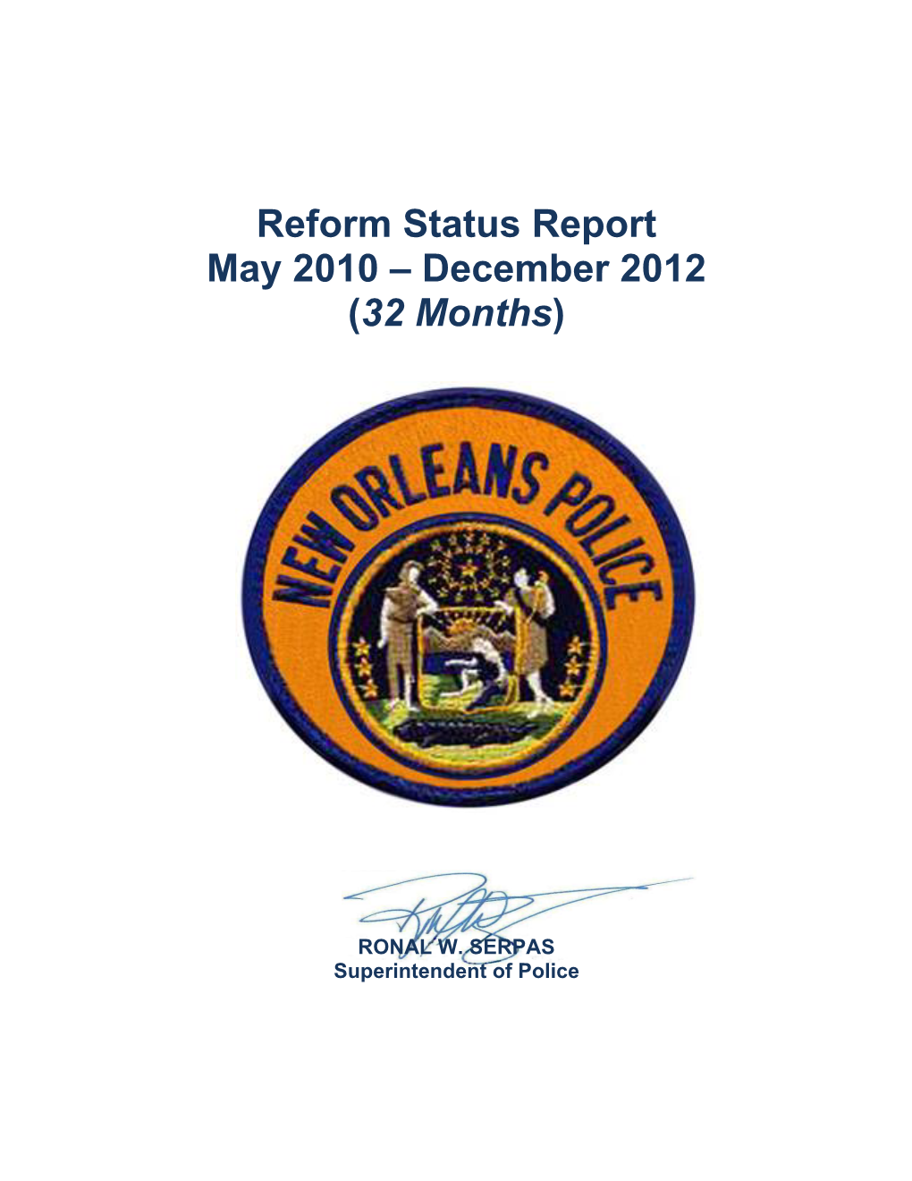 Reform Status Report May 2010 – December 2012 (32 Months)