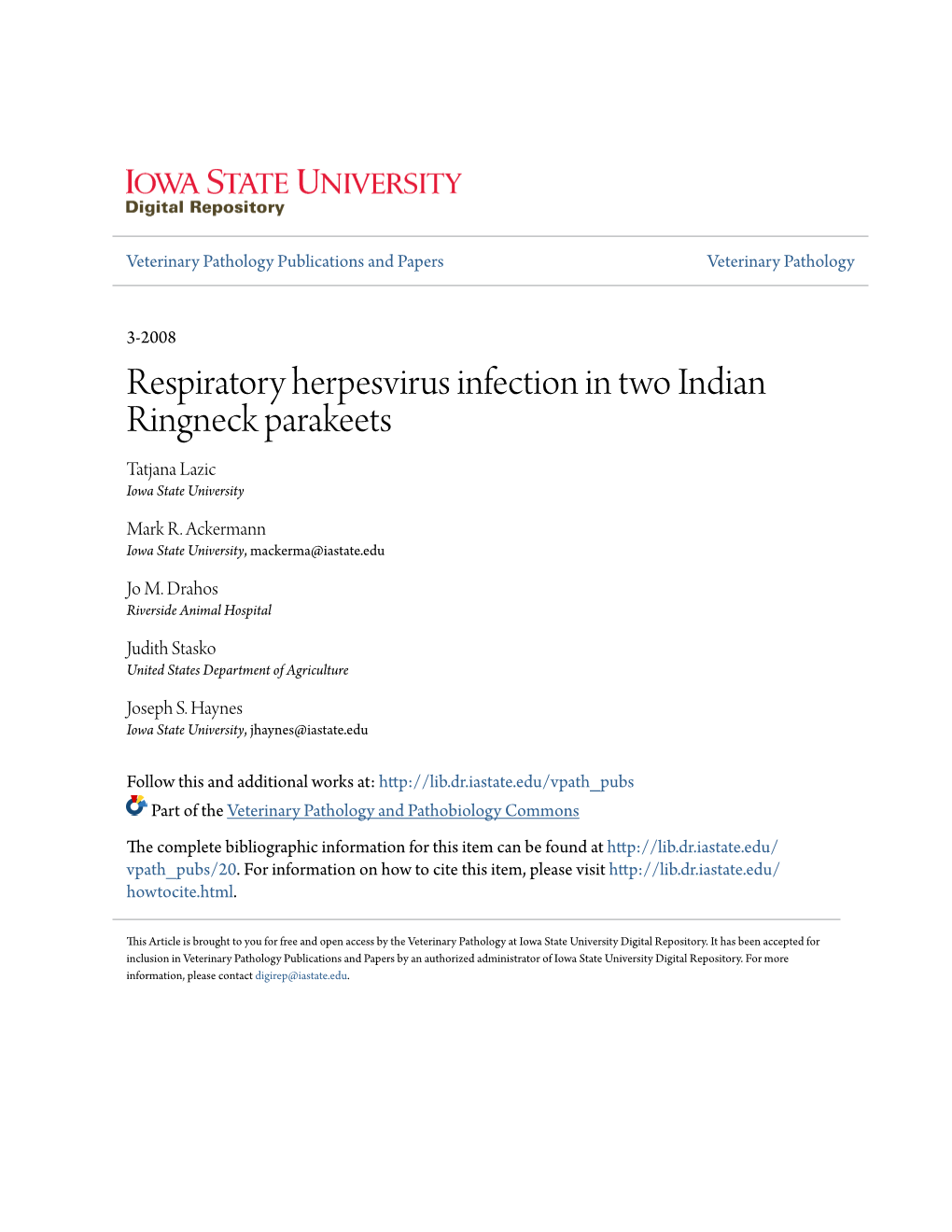 Respiratory Herpesvirus Infection in Two Indian Ringneck Parakeets Tatjana Lazic Iowa State University