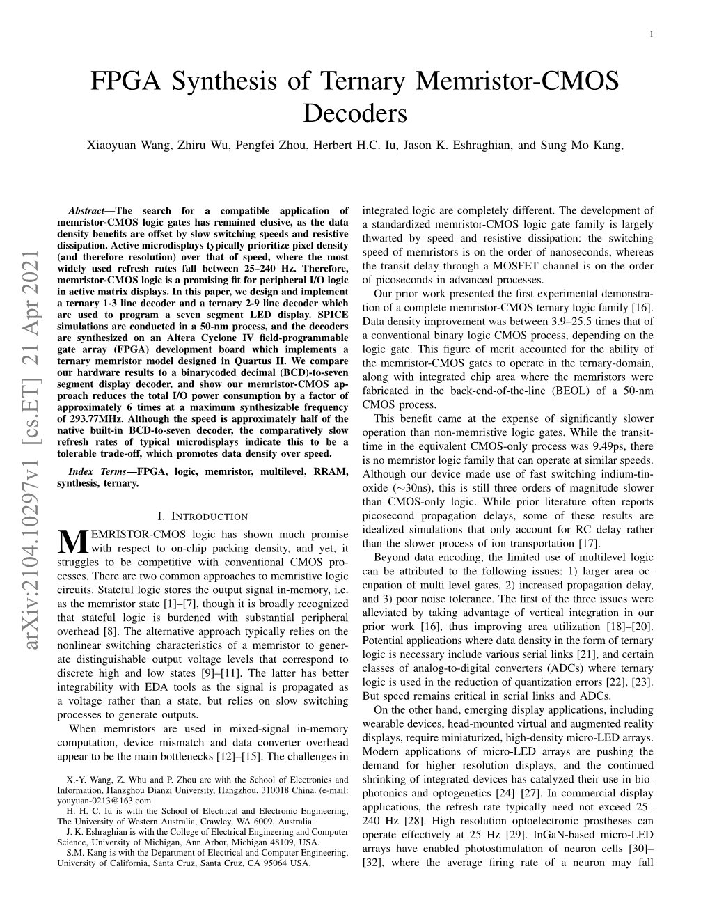 FPGA Synthesis of Ternary Memristor-CMOS Decoders Xiaoyuan Wang, Zhiru Wu, Pengfei Zhou, Herbert H.C