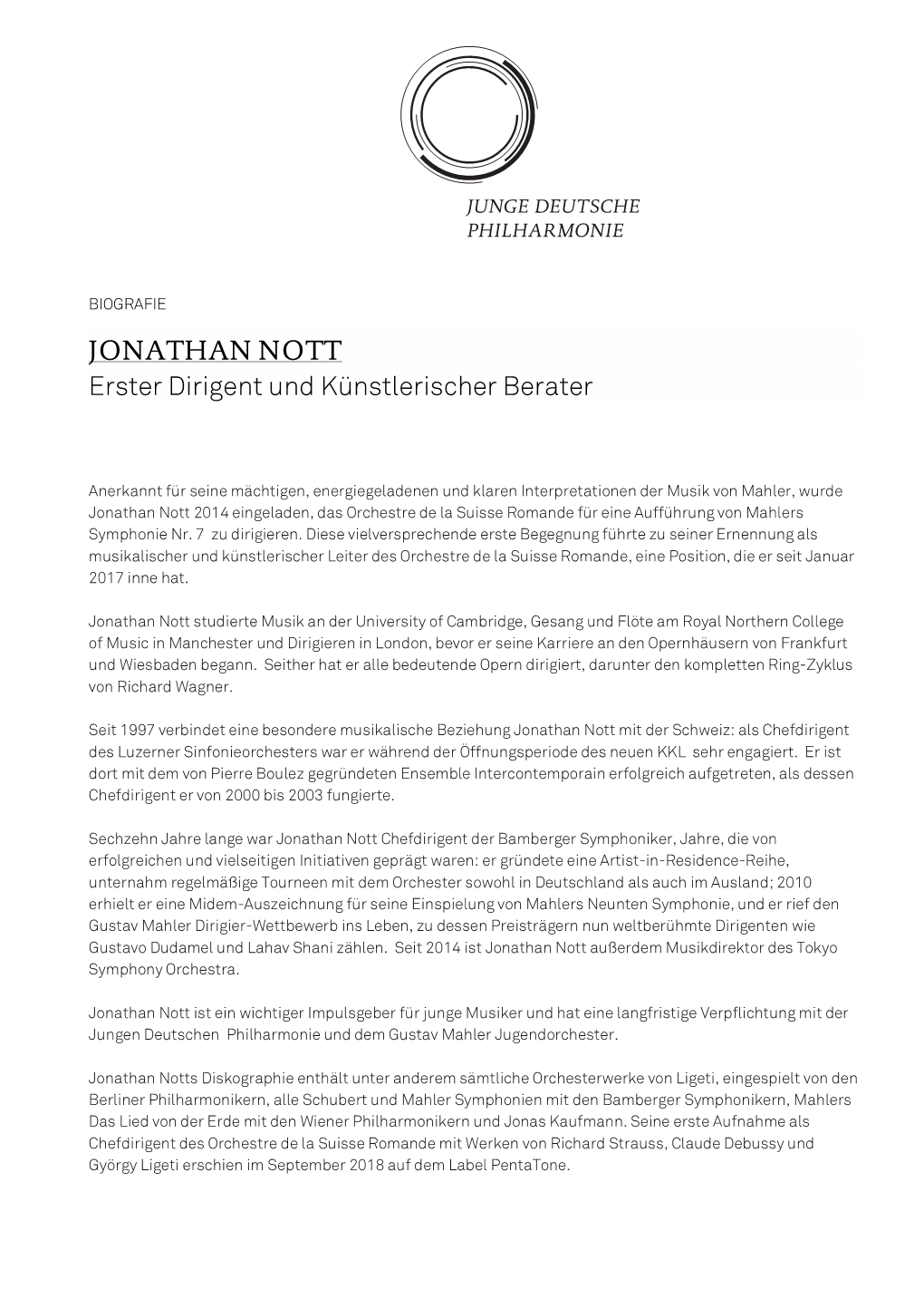 JONATHAN NOTT Erster Dirigent Und Künstlerischer Berater