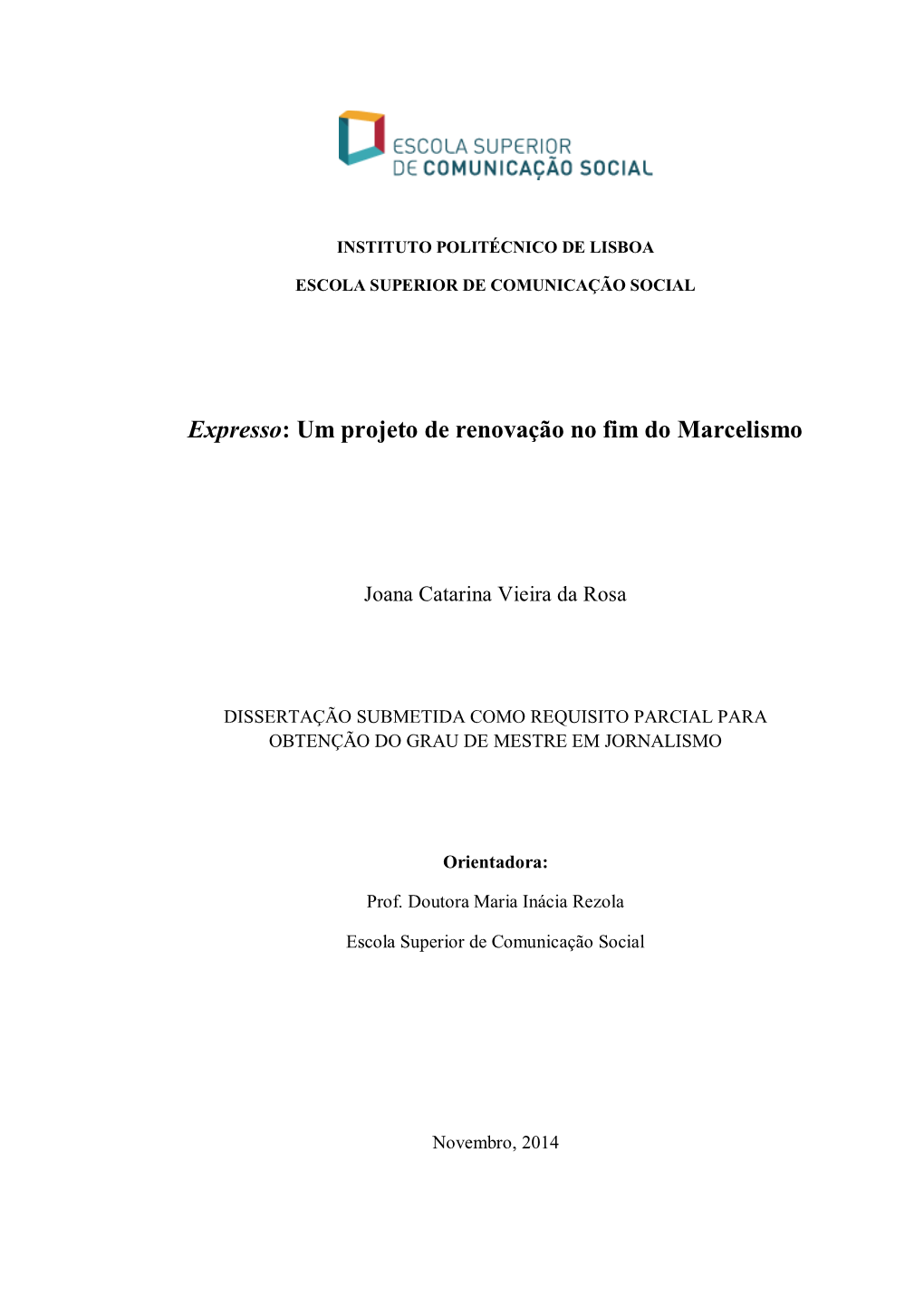 Expresso: Um Projeto De Renovação No Fim Do Marcelismo