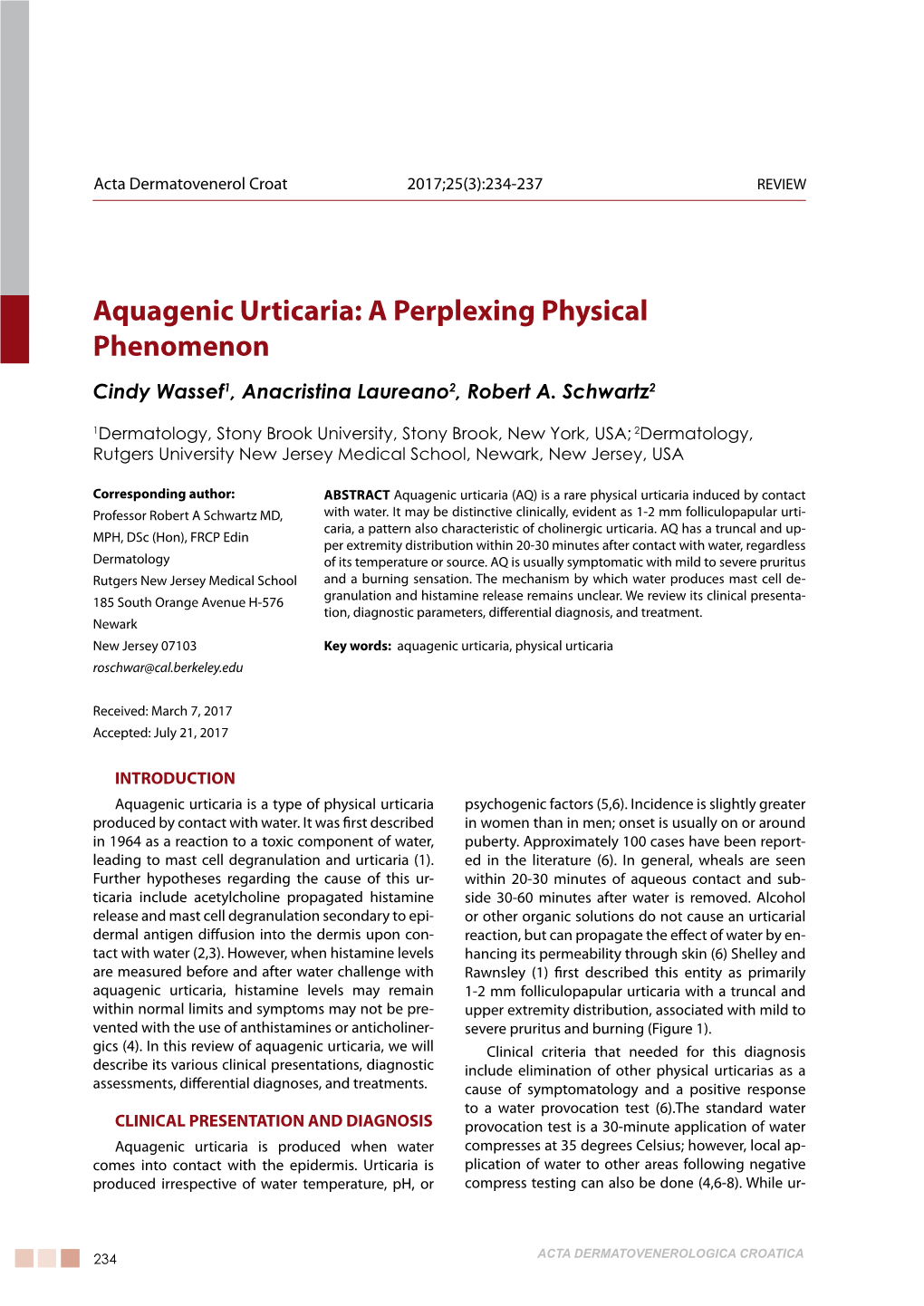 Aquagenic Urticaria: a Perplexing Physical Phenomenon