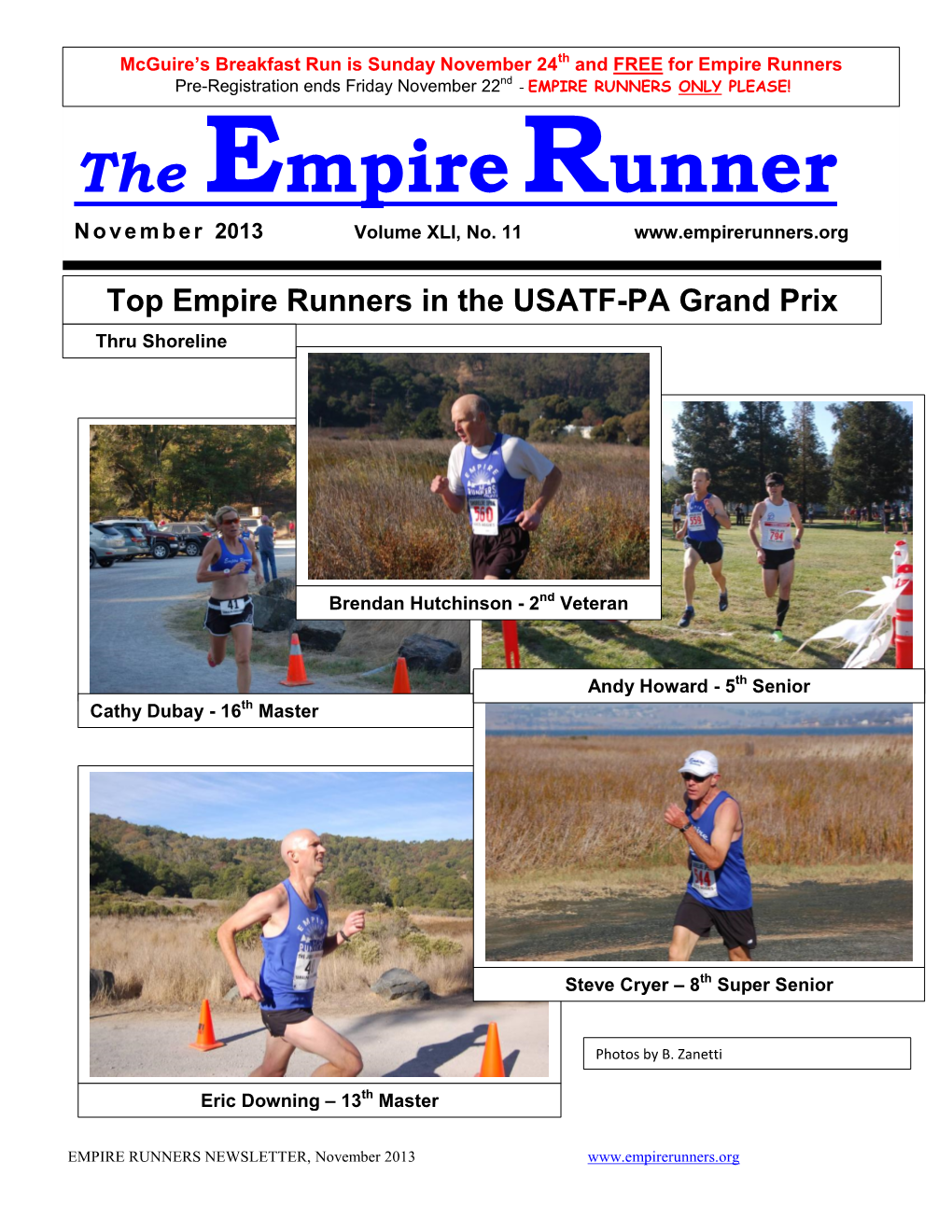 Empire Runners Club Formed in 1975 So It Is Kilos (10-Km Loop)