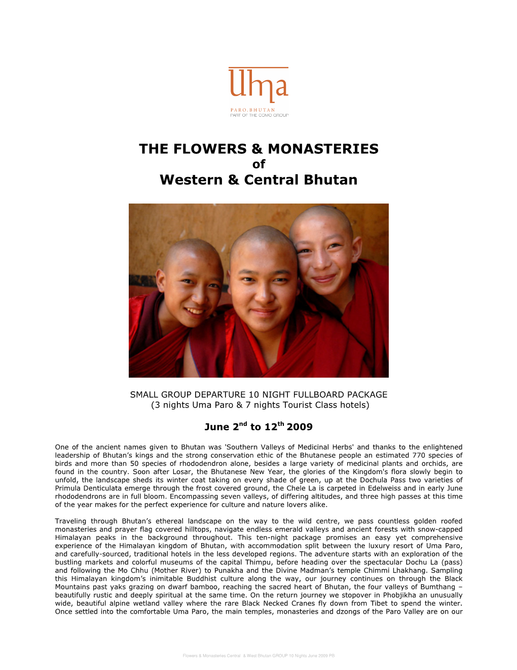 THE FLOWERS & MONASTERIES Western & Central Bhutan