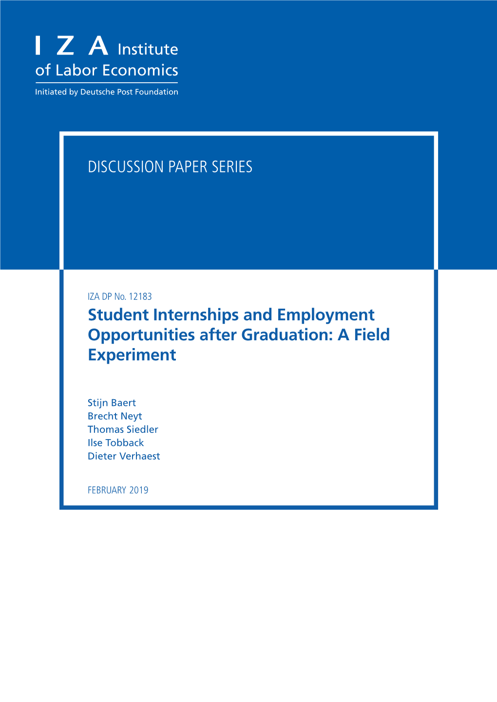 Student Internships and Employment Opportunities After Graduation: a Field Experiment