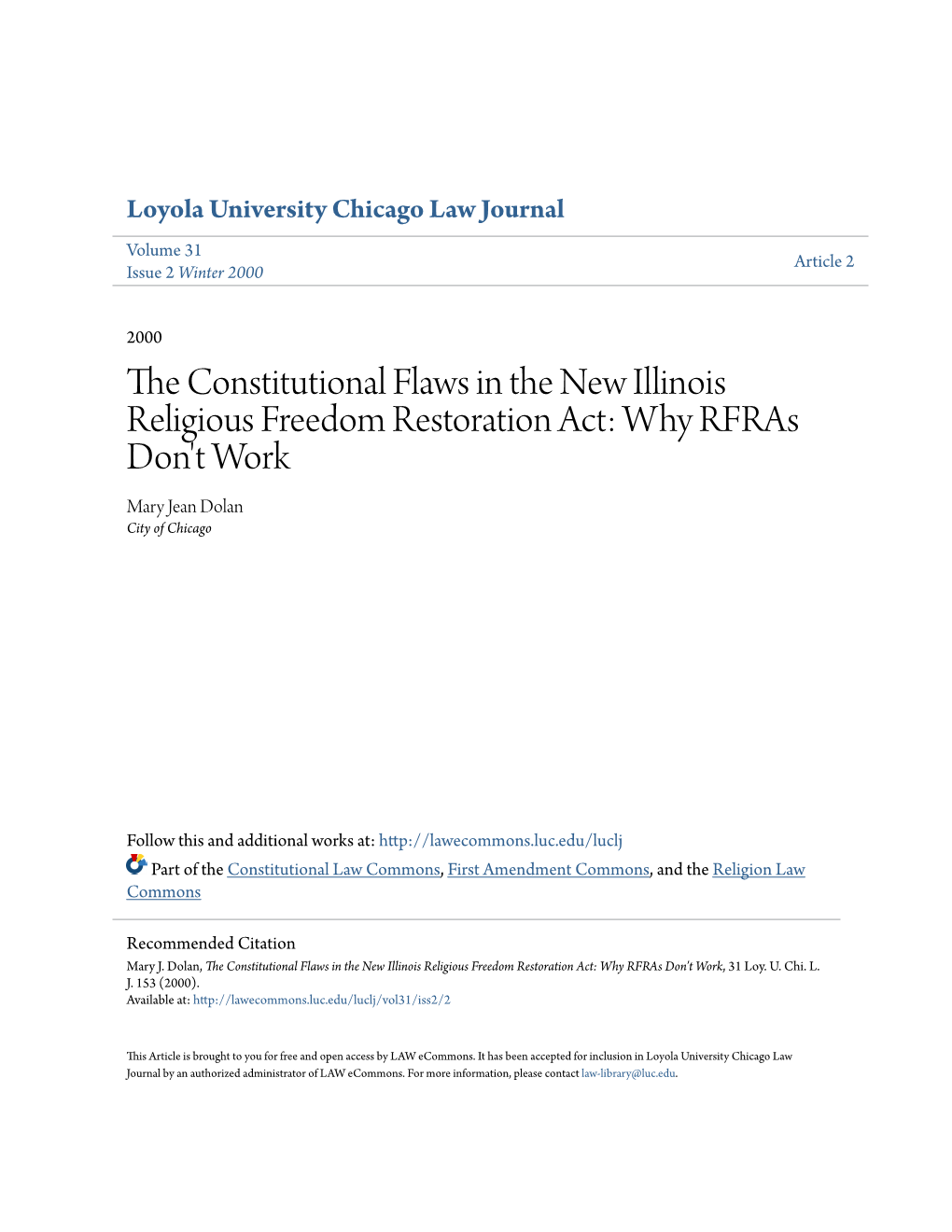 The Constitutional Flaws in the New Illinois Religious Freedom Restoration Act: Why Rfras Don't Work, 31 Loy