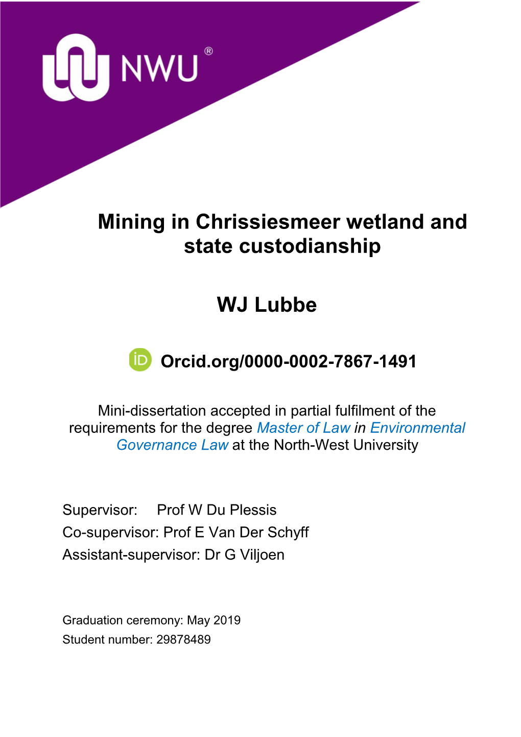 Mining in Chrissiesmeer Wetland and State Custodianship WJ Lubbe