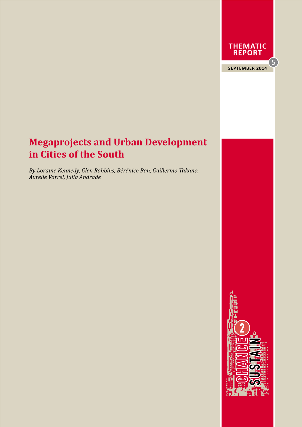 Megaprojects and Urban Development in Cities of the South