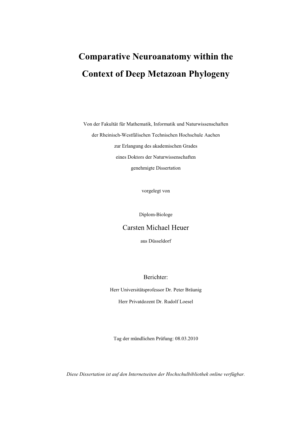 Comparative Neuroanatomy Within the Context of Deep Metazoan Phylogeny