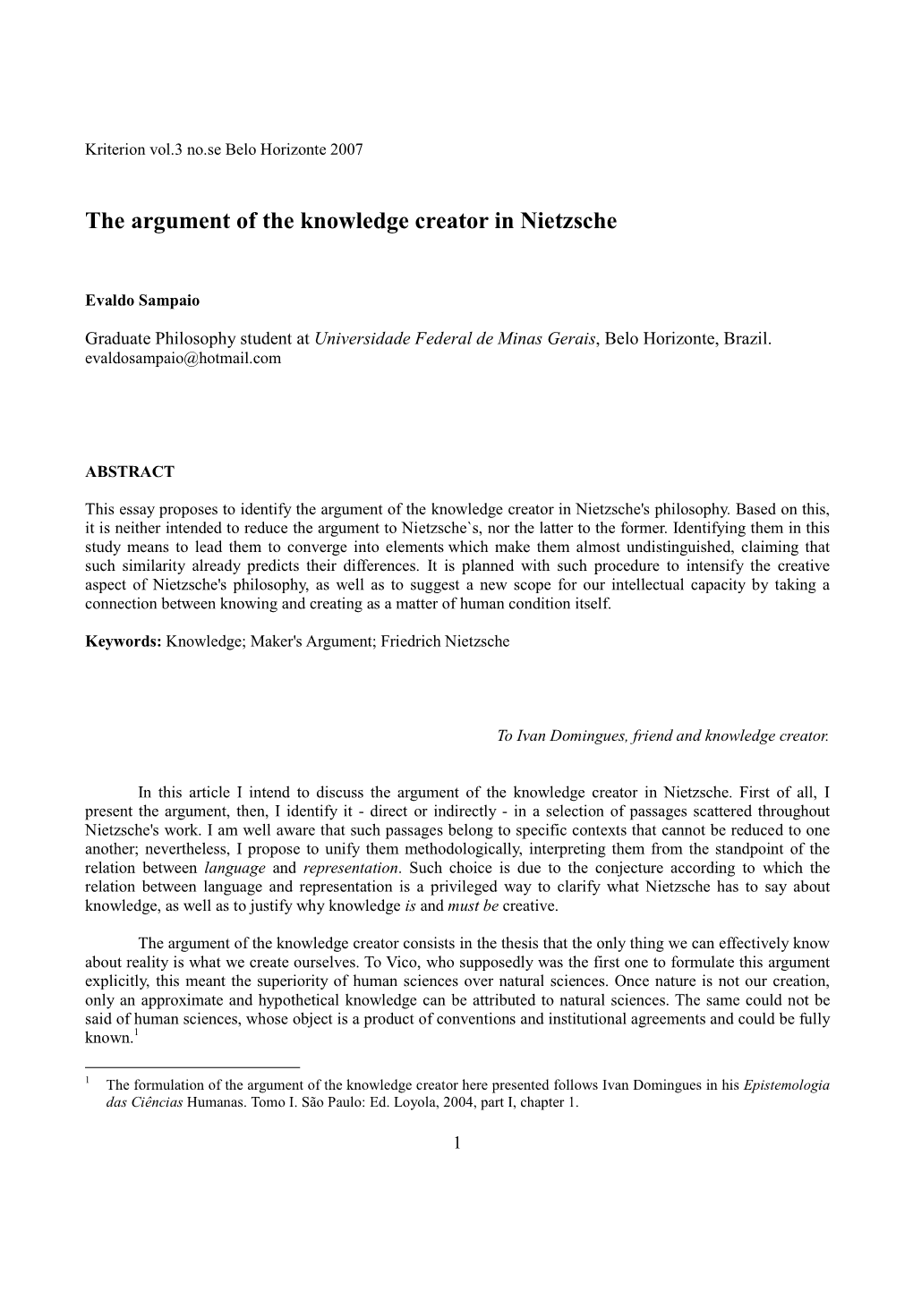 The Argument of the Knowledge Creator in Nietzsche