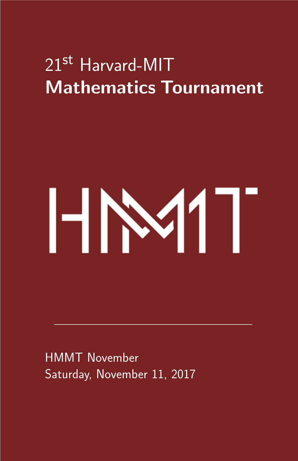 21 Harvard-MIT Mathematics Tournament