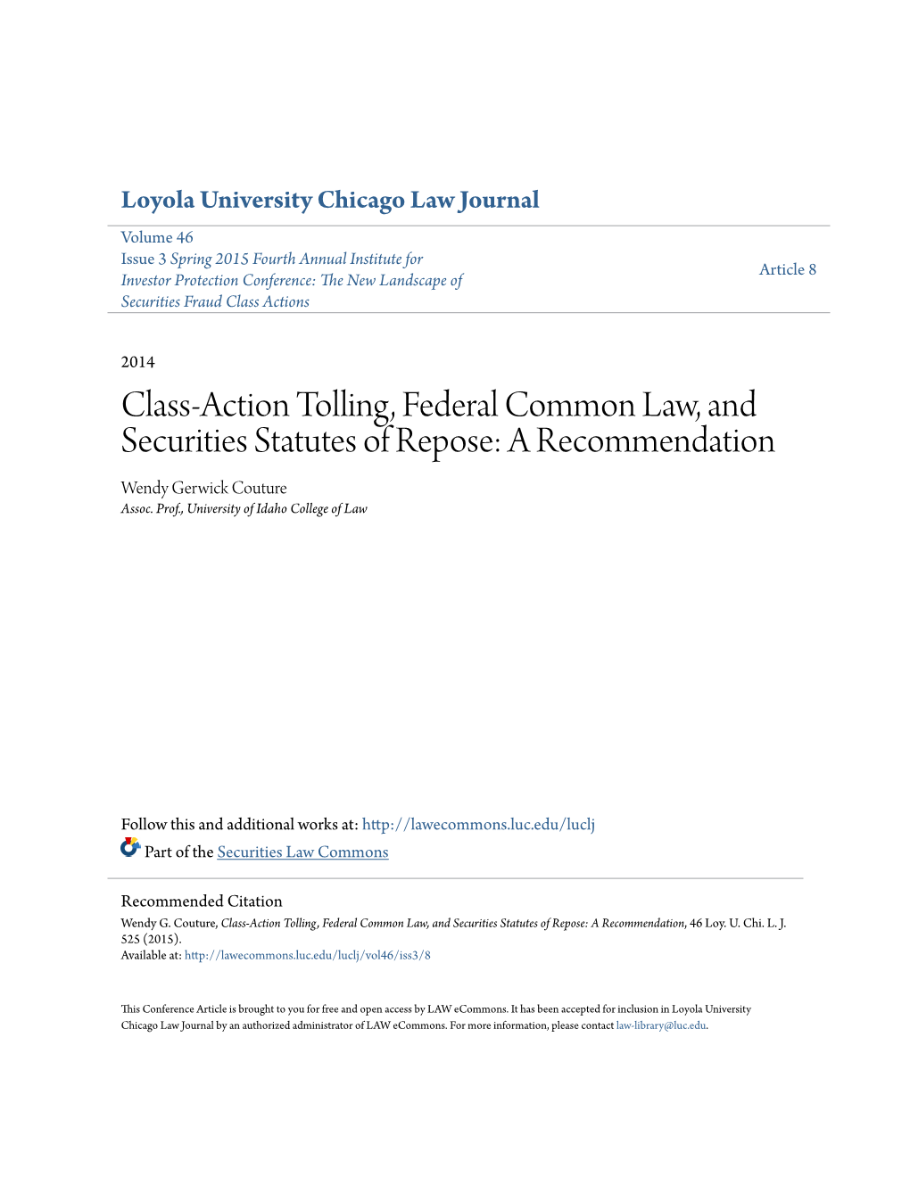 Class-Action Tolling, Federal Common Law, and Securities Statutes of Repose: a Recommendation Wendy Gerwick Couture Assoc