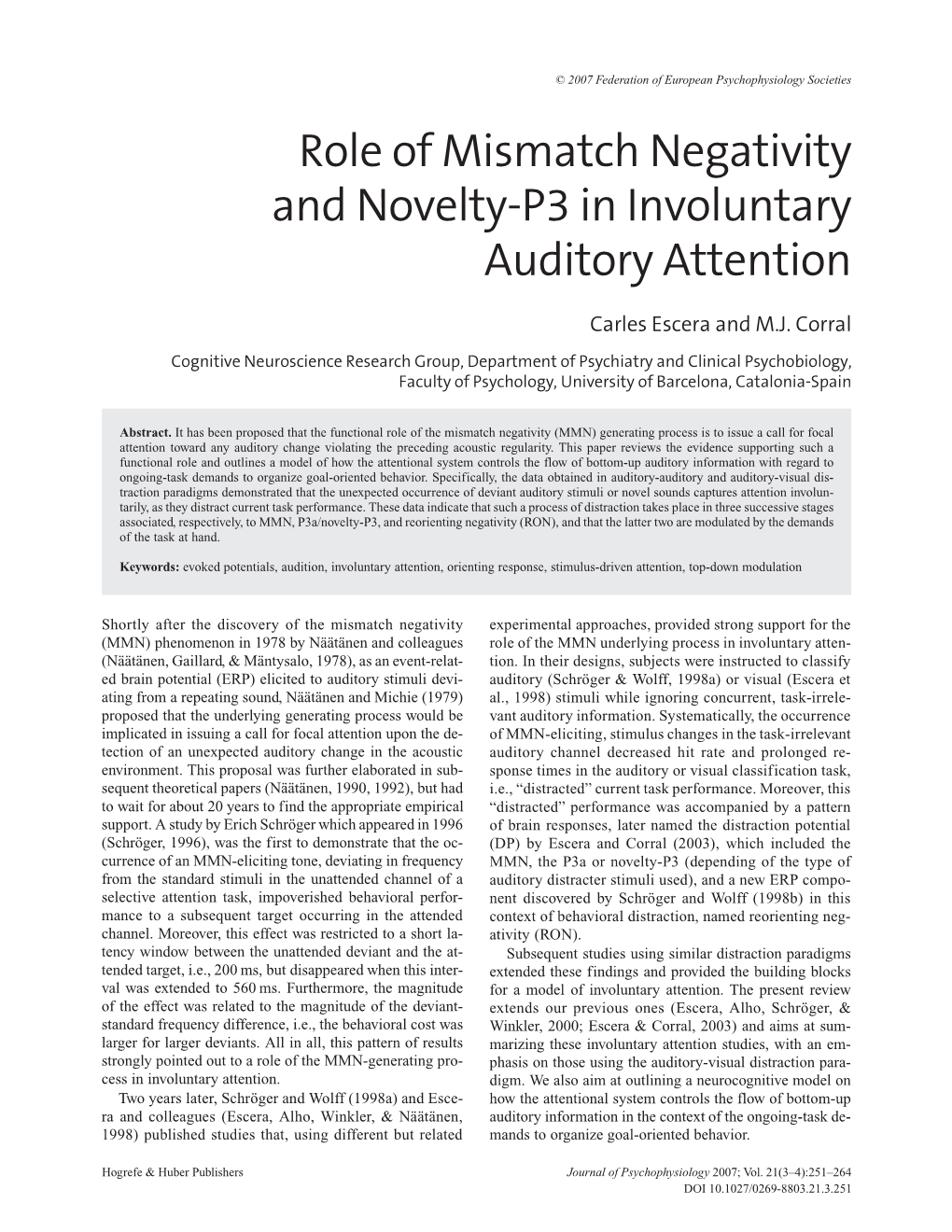 Role of Mismatch Negativity and Novelty-P3 in Involuntary Auditory Attention