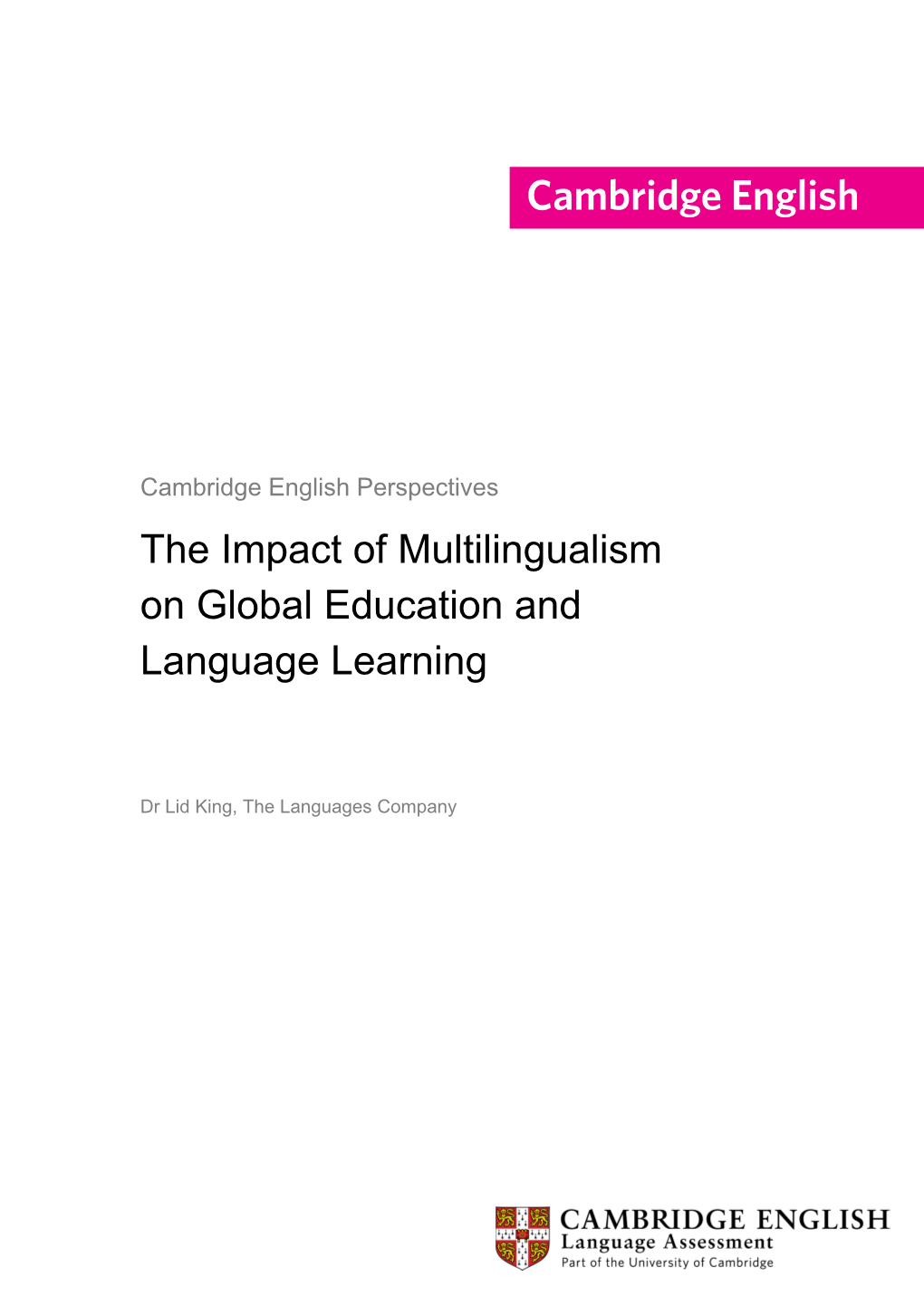 The Impact of Multilingualism on Global Education and Language Learning