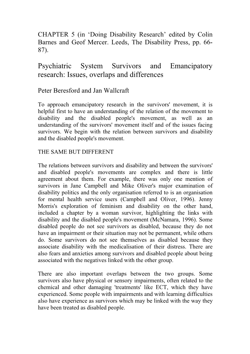 Psychiatric System Survivors and Emancipatory Research: Issues, Overlaps and Differences