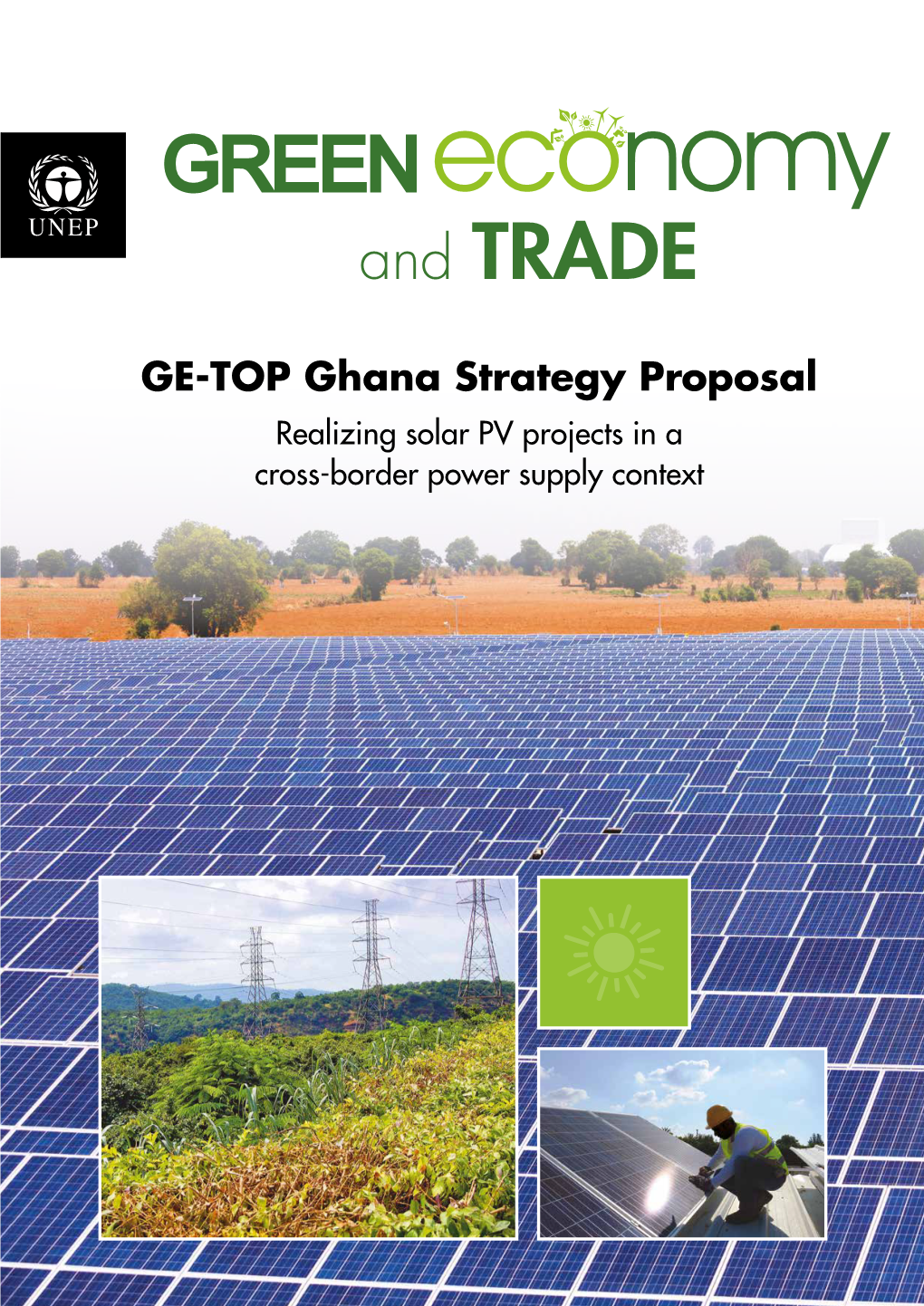 Ghana Strategy Proposal Realizing Solar PV Projects in a Cross-Border Power Supply Context Citation