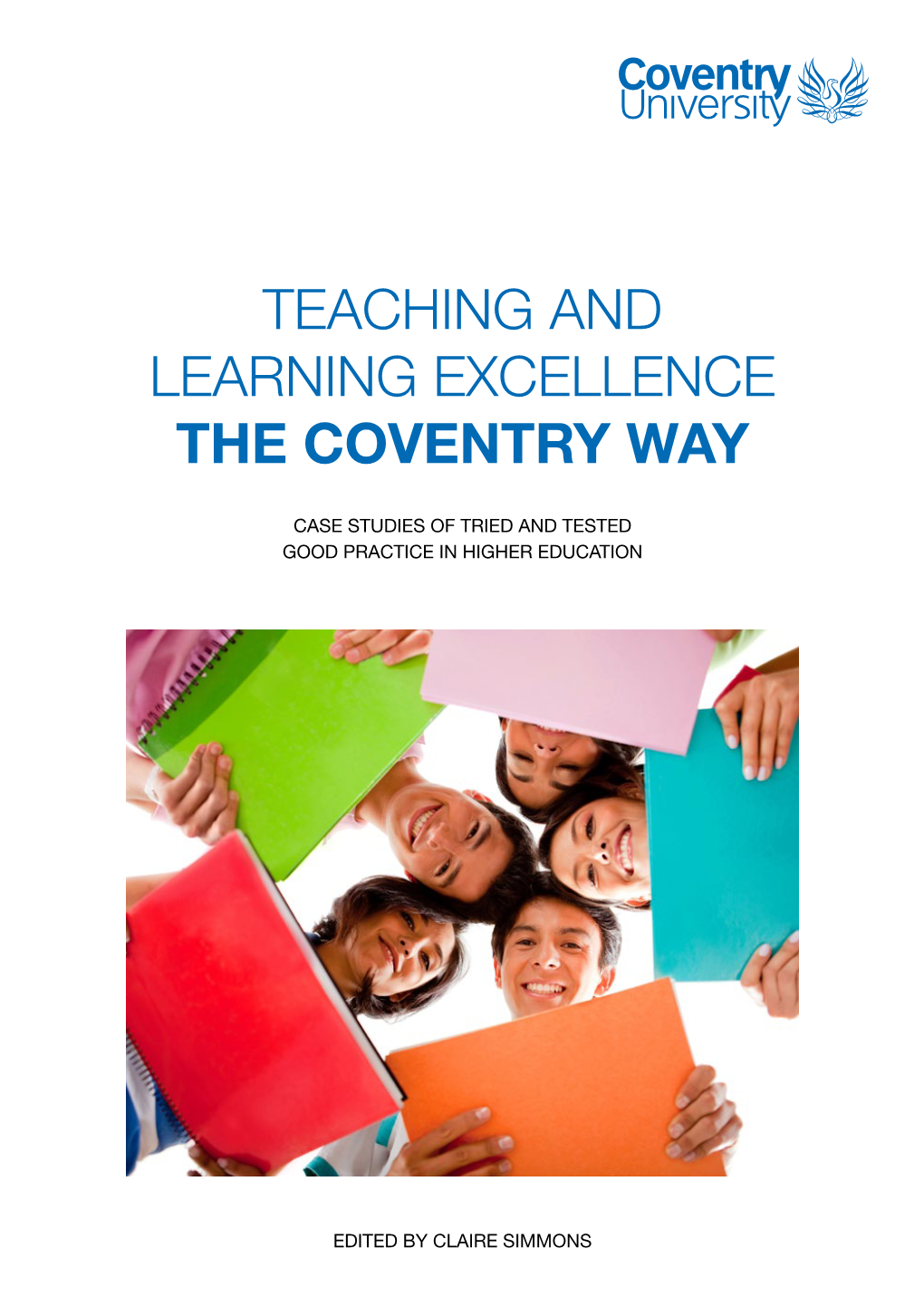 Teaching and Learning Excellence the Coventry Way