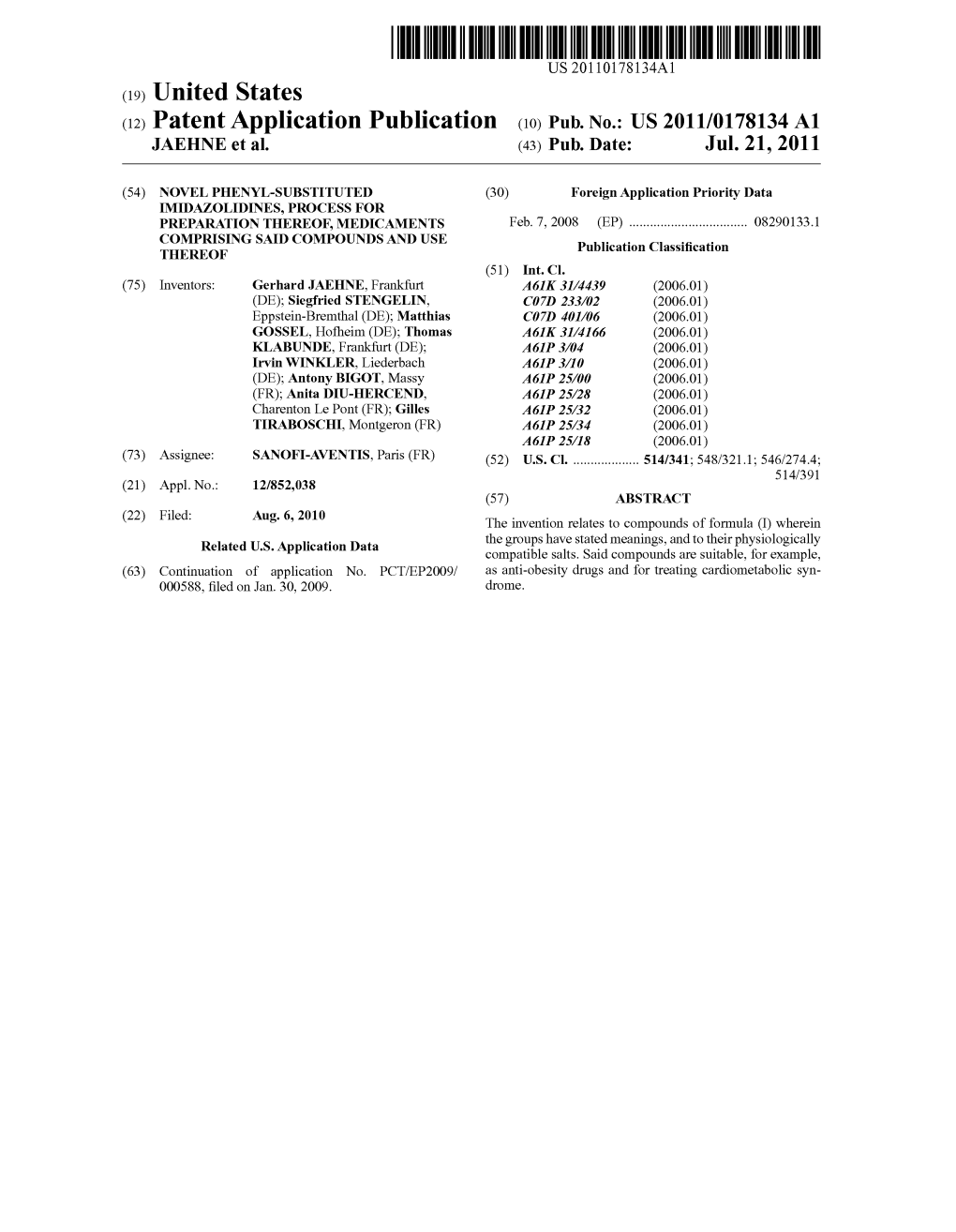 (12) Patent Application Publication (10) Pub. No.: US 2011/0178134 A1 JAEHINE Et Al