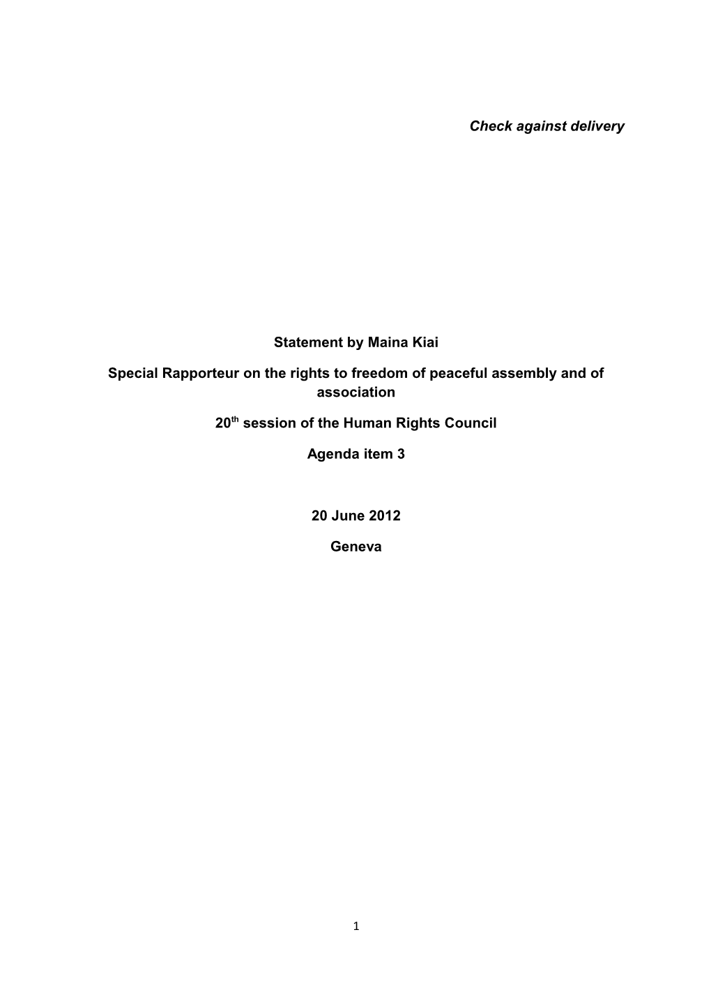 Statement by Mr. Maina Kiai, Special Rapporteur on the Rights to Freedom of Peaceful Assembly