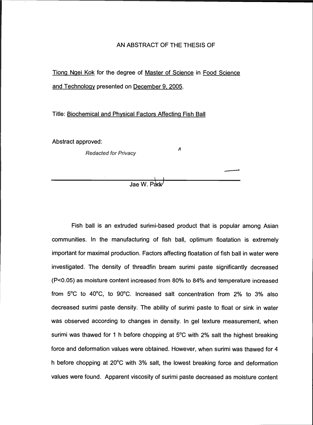 Communities. in the Manufacturing of Fish Ball, Optimum Floatation Is Extremely from 5°C to 40°C, to 90°C. Increased Salt