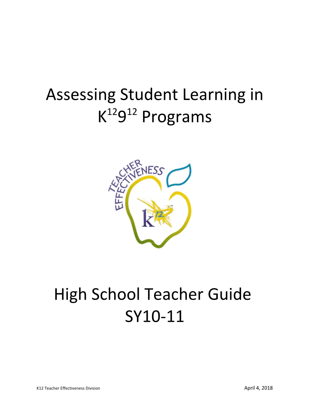 SY10-11 Assessing Student Learning in K12912 Programs 3