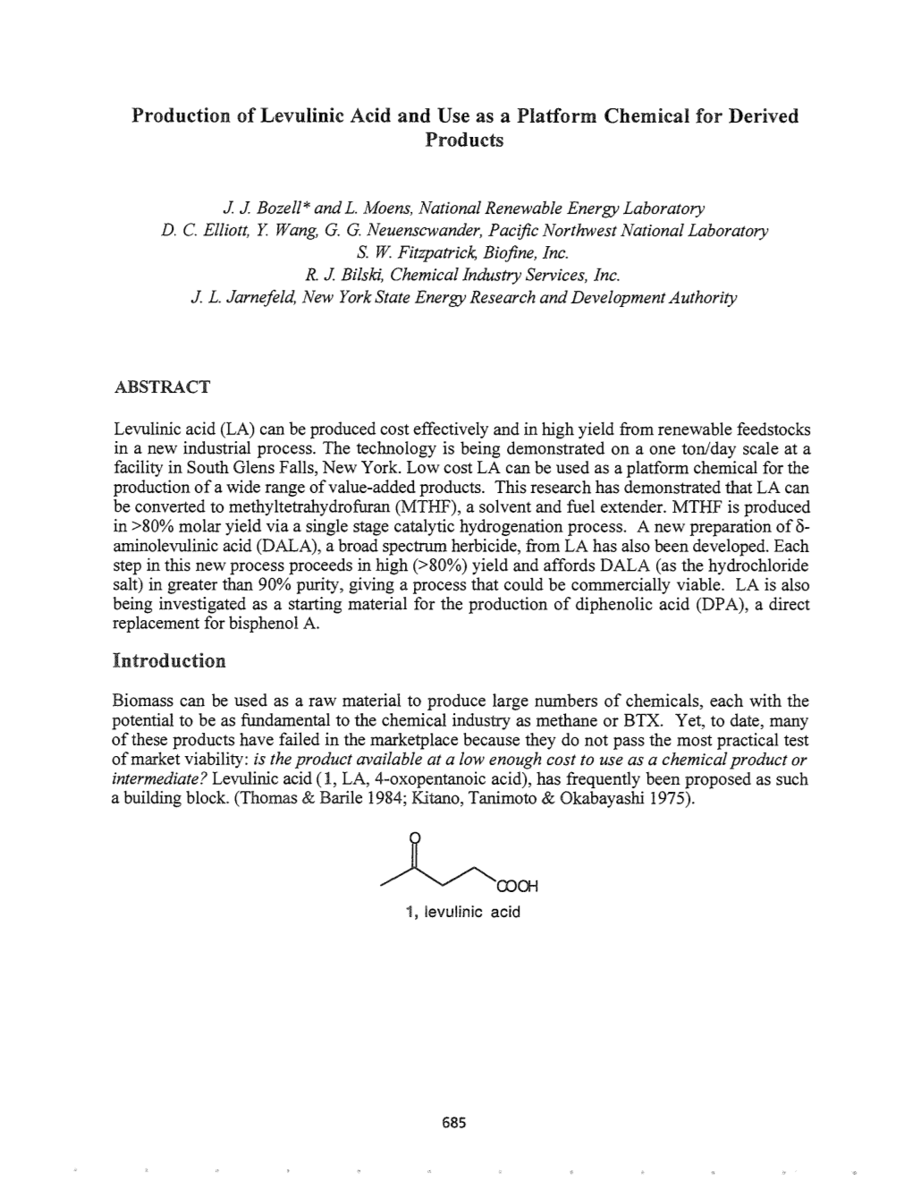 Production of Levulinic Acid and Use As a Platform Chemical for Derived Products