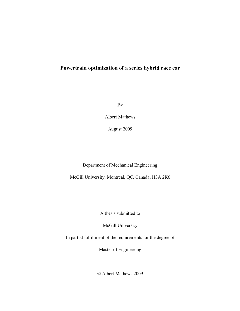 Powertrain Optimization of a Series Hybrid Race Car