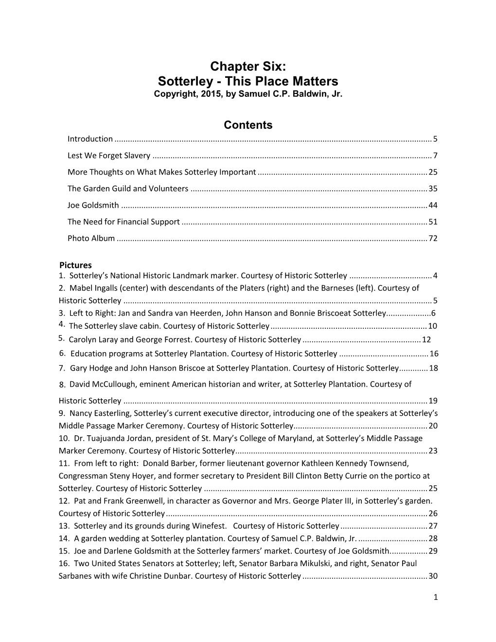 Chapter Six: Sotterley - This Place Matters Copyright, 2015, by Samuel C.P