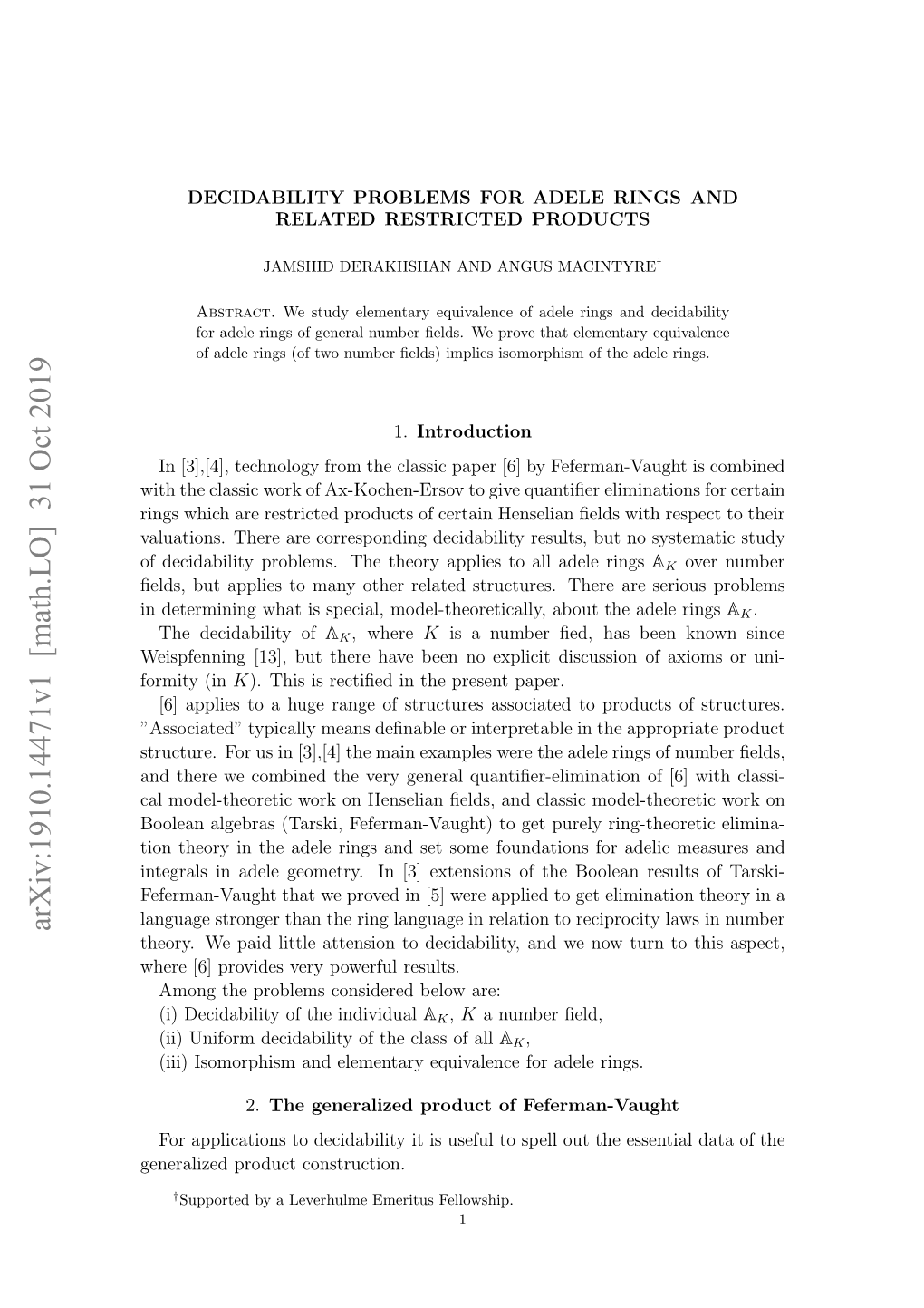 Arxiv:1910.14471V1 [Math.LO] 31 Oct 2019 Ndtriigwa Sseil Oe-Hoeial,Aotteaeerin Se Adele Are the There About Model-Theoretically, Structures