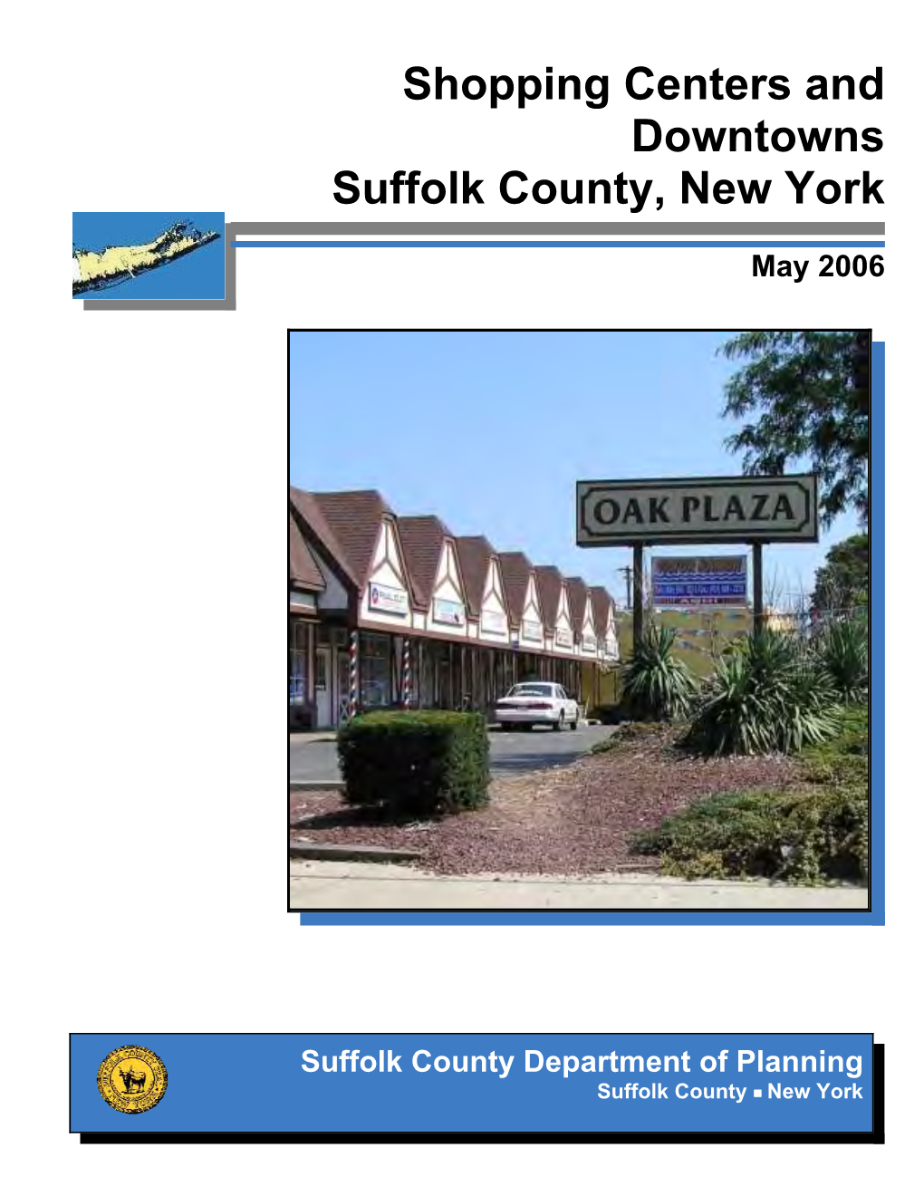 Shopping Centers and Downtowns – Suffolk County, New York