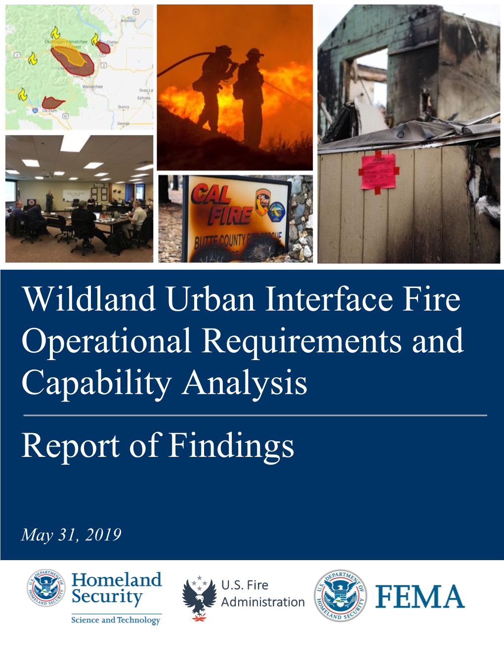 Wildland Urban Interface (WUI) Fire Operational Requirements And