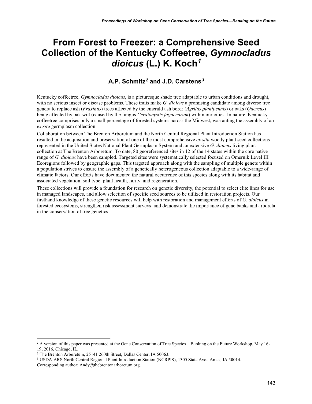 A Comprehensive Seed Collection of the Kentucky Coffeetree, Gymnocladus Dioicus (L.) K