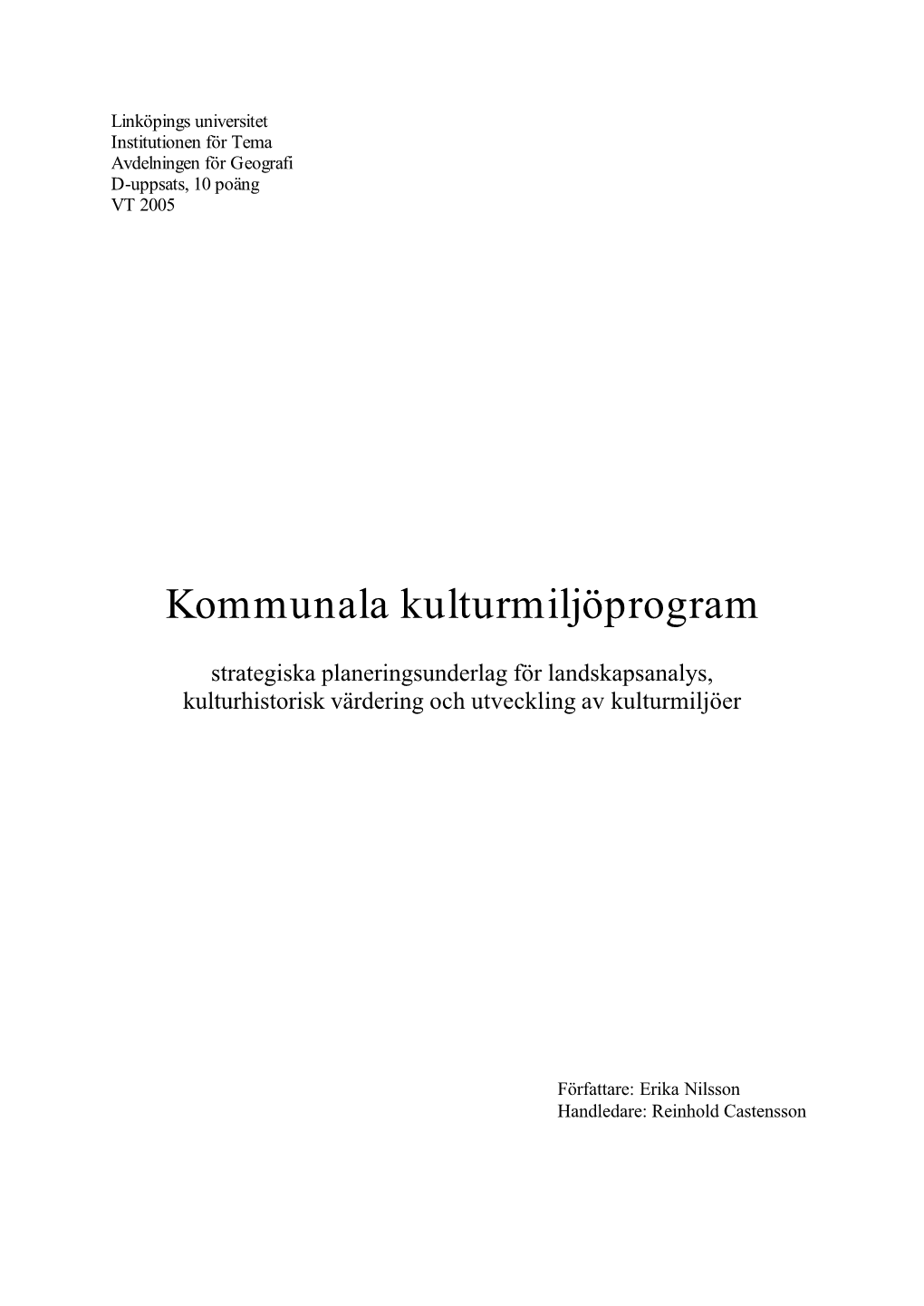 Kommunala Kulturmiljöprogram Erika Nilsson D-Uppsats Utan …