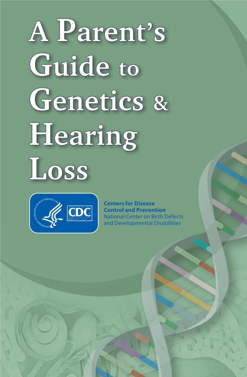 A Parent's Guide to Genetics and Hearing Loss