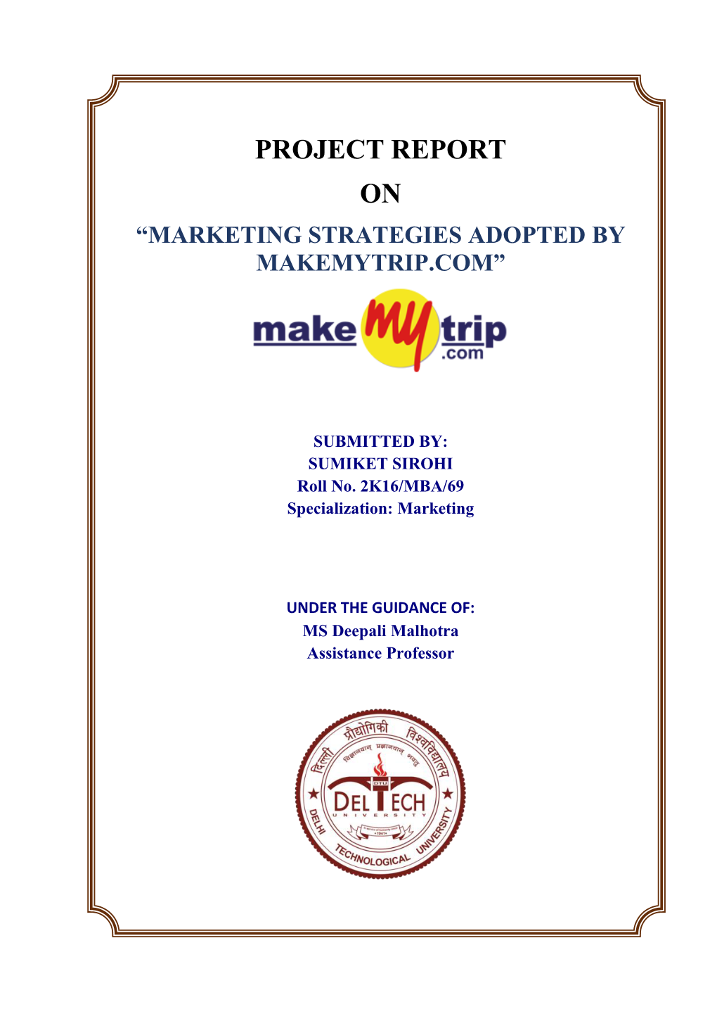 Project Report on “Marketing Strategies Adopted by Makemytrip.Com”