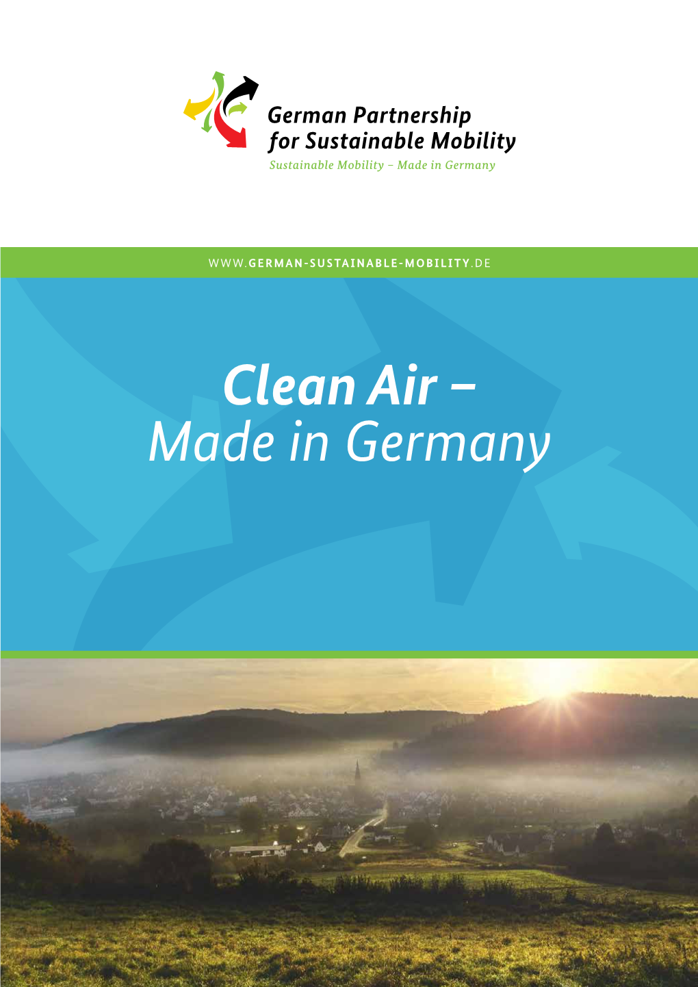 Clean Air – Made in Germany Low Emission Zones → Page 29 Komodo → Page 38 Berlin Hanover