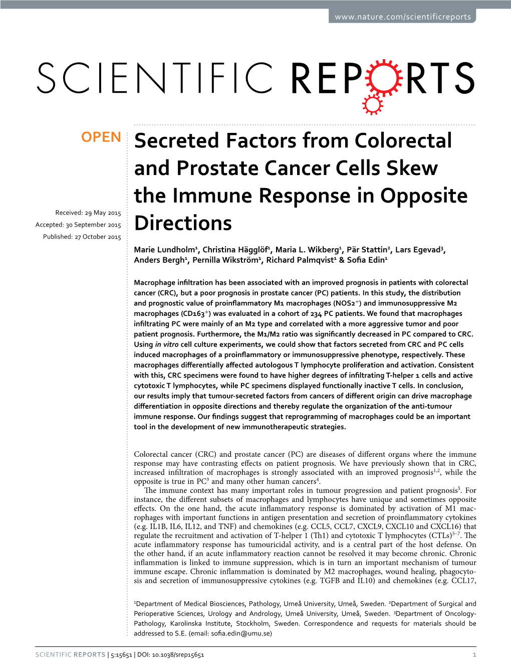 Secreted Factors from Colorectal and Prostate Cancer Cells Skew The