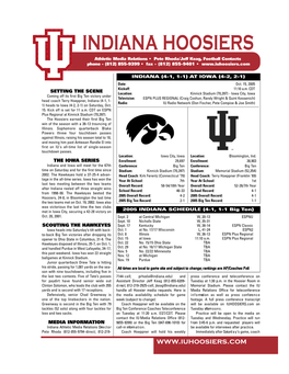 INDIANA HOOSIERS Athletic Media Relations • Pete Rhoda/Jeff Ke a G, Football Contacts Phone - (812) 855-9399 • Fax - (812) 855-9401 •