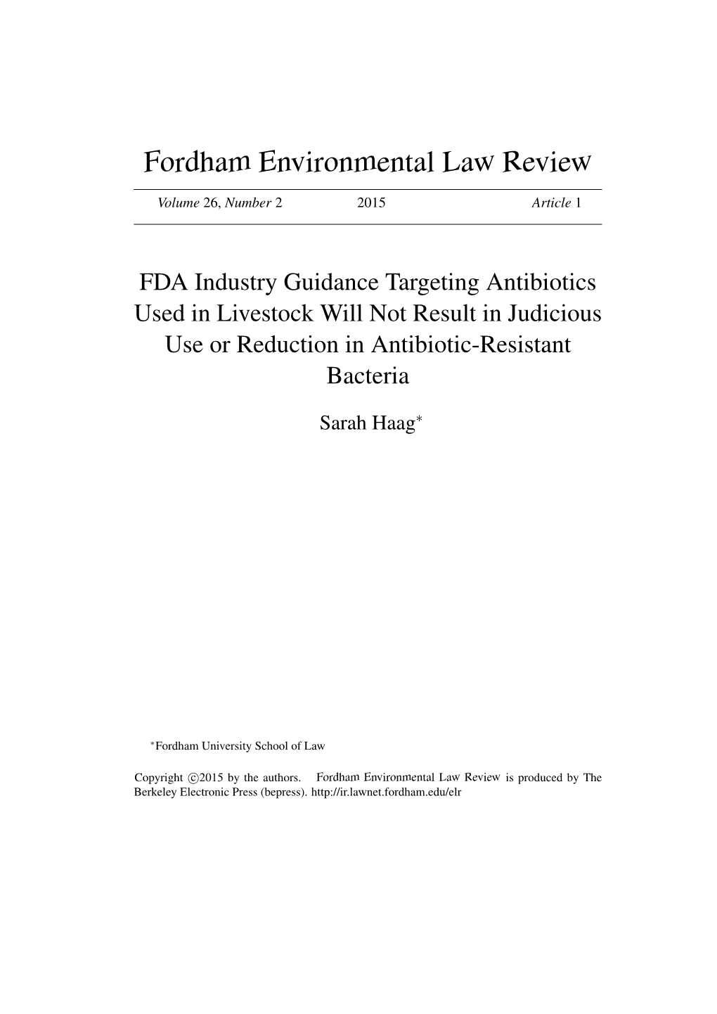 FDA Industry Guidance Targeting Antibiotics Used in Livestock Will Not Result in Judicious Use Or Reduction in Antibiotic-Resistant Bacteria