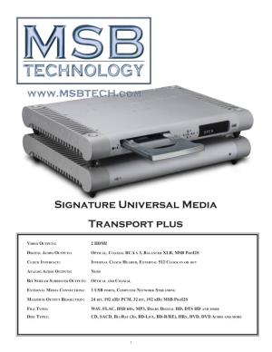 Signature Universal Media Transport Plus