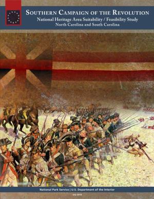 Southern Campaign of the Revolution National Heritage Area Suitability / Feasibility Study North Carolina and South Carolina