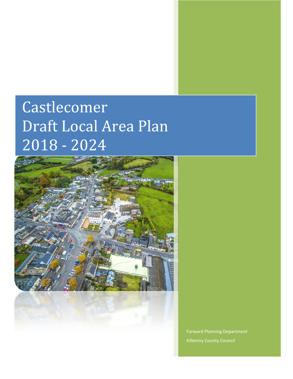 Castlecomer Draft Local Area Plan 2018 ‐ 2024