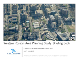 Western Rosslyn Area Planning Study Briefing Book