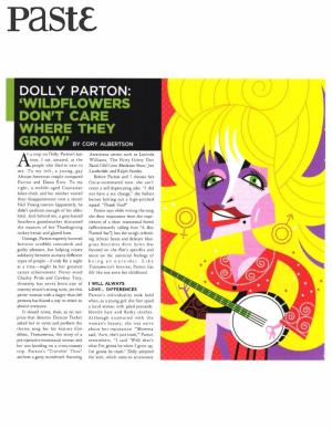 Dolly Parton: 'Wildflowers Don't Care Where They Grow.'